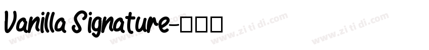 Vanilla Signature字体转换